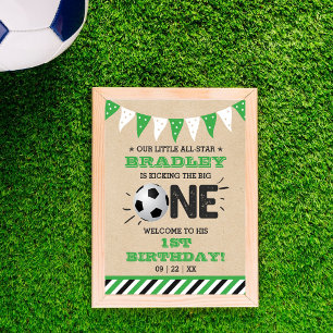 Kicking The Big One   Soccer 1st Birthday Welcome Poster
