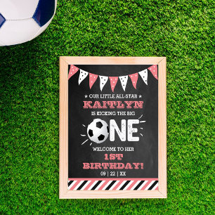 Kicking The Big One   Soccer 1st Birthday Welcome Poster