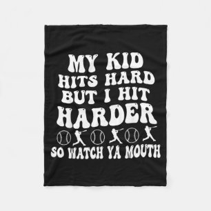 Kid Hits Hard But Hit Harder Baseball Funny Sayin Fleece Blanket
