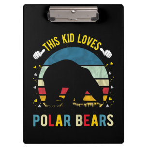 Kid Loves Polar Bears Boys And Girls Animal Lover Clipboard
