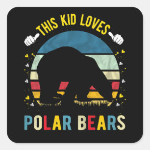 Kid Loves Polar Bears Boys And Girls Animal Lover Square Sticker