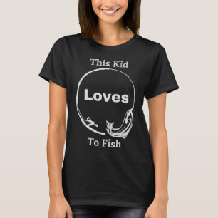 Kid Loves To Fish Boat Fishing Fishing Child Baseb T-Shirt