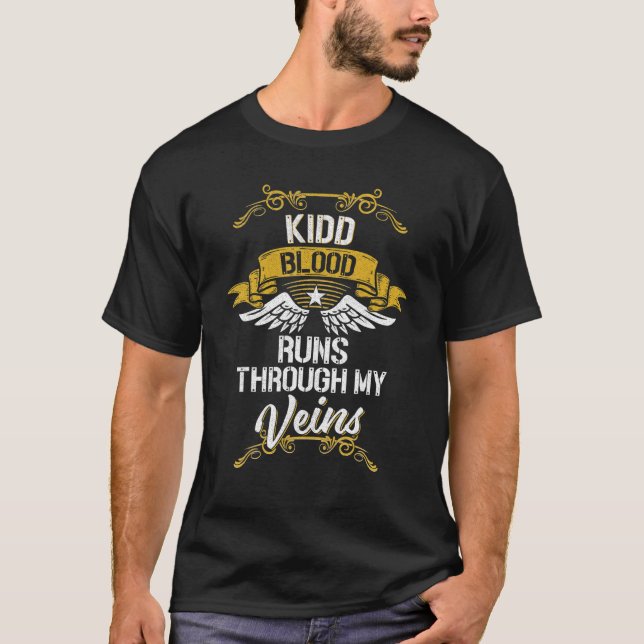Kidd Blood Runs Through My Veins T-Shirt (Front)