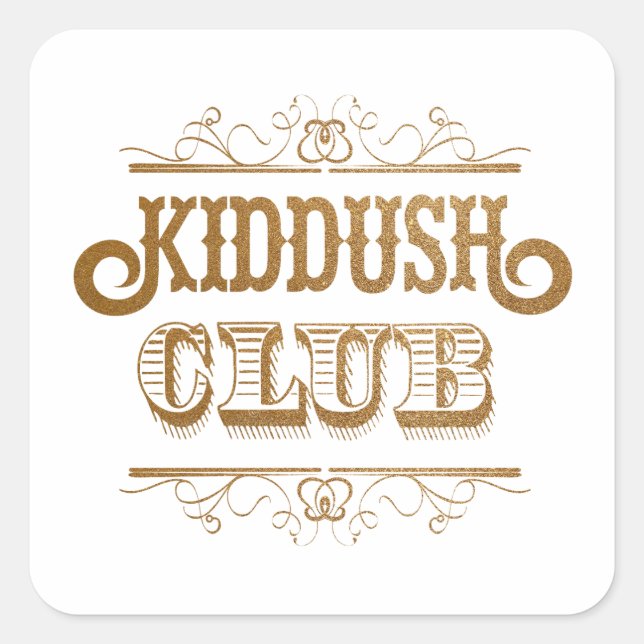 Kiddush Club. Shabbath Yom Tov - L'Chaim! Square Sticker (Front)