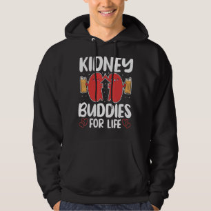 Kidney Buddies For Life Organ Donation Awareness 1 Hoodie