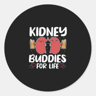 Kidney Buddies For Life Organ Donation Awareness Classic Round Sticker