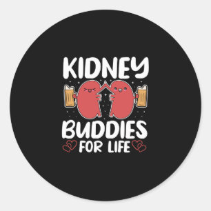 Kidney Buddies For Life Organ Donation Awareness Classic Round Sticker