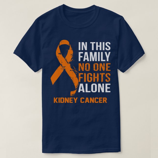Kidney Cancer Awareness No One Fights Alone Hope F T-Shirt (Design Front)