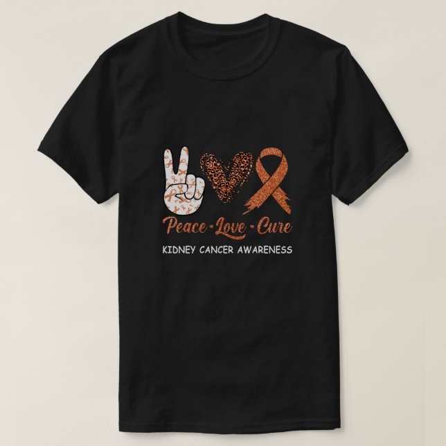 Kidney Cancer Awareness Peace Love Cure Leopard T-Shirt (Design Front)