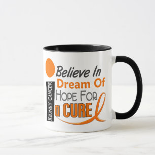 Kidney Cancer BELIEVE DREAM HOPE (Orange Ribbon) Mug