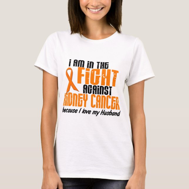 KIDNEY CANCER In The Fight For My Husband 1 T-Shirt (Front)