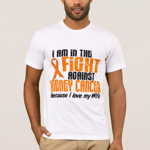 KIDNEY CANCER In The Fight For My Wife 1 T-Shirt