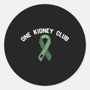 Kidney Club Ask Me How To Join Organ Donor Meme 2 Classic Round Sticker