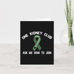 Kidney Club Ask Me How To Join Organ Donor Meme On Card