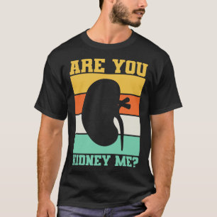 Kidney Dialysis Nurse Nephrologist T-Shirt