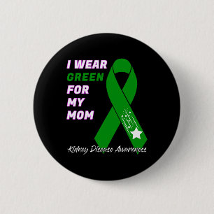 Kidney Disease Awareness Dialysis Transplant Patie 6 Cm Round Badge