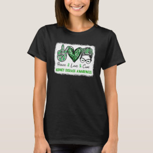Kidney Disease Awareness Green Ribbon Peace Love C T-Shirt