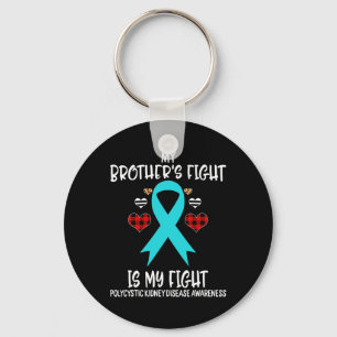 Kidney Disease Awareness My Brother's Fight Is My Key Ring