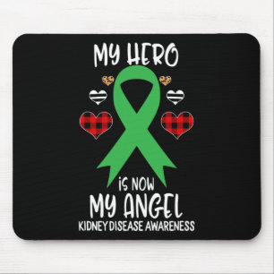 Kidney Disease Awareness Remembrance Hero Is Now M Mouse Pad