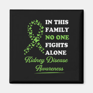Kidney Disease Awareness Ribbon Family Nobody Figh Magnet