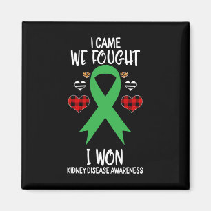 Kidney Disease Awareness Ribbon I Came We Fought I Magnet