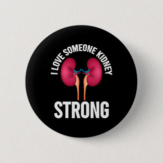 Kidney Disease Awareness Shirt  6 Cm Round Badge