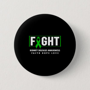 Kidney disease awareness shirt - fight kidney 6 cm round badge