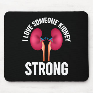 Kidney Disease Awareness Shirt  Mouse Pad