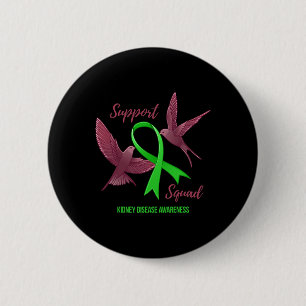 Kidney Disease Awareness Support Squad 1  6 Cm Round Badge