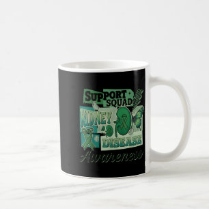 Kidney Disease Awareness Support Squad Team Coffee Mug