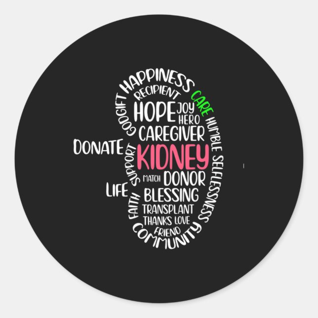 Kidney Disease Awareness Transplant Organ Donor Do Classic Round Sticker (Front)