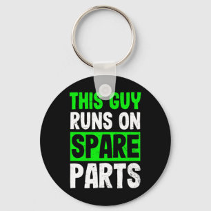Kidney Disease Design Guy Runs On Spareparts Gift  Key Ring