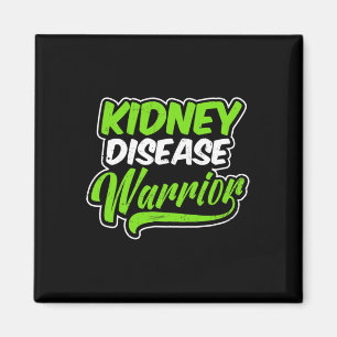 Kidney Disease Design Warrior Gift 1 Magnet