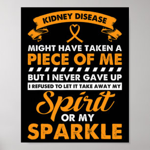Kidney Disease Gift - Never Give Up Kidney Cancer Poster