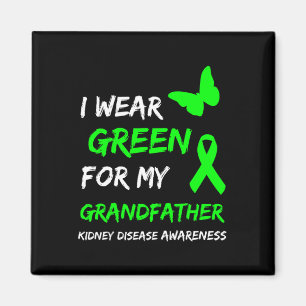 Kidney Disease I Wear Green For My Grandfather Rib Magnet
