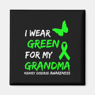 Kidney Disease I Wear Green For My Grandma Ribbon Magnet