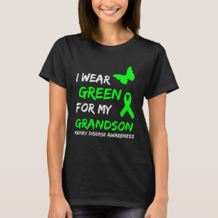 Kidney Disease I Wear Green For My Grandson Ribbon T-Shirt