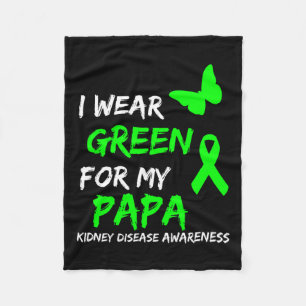 Kidney Disease I Wear Green For My Papa Ribbon Fleece Blanket