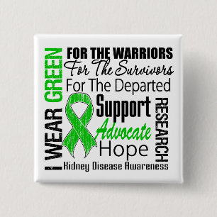 Kidney Disease I Wear Green Tribute 15 Cm Square Badge