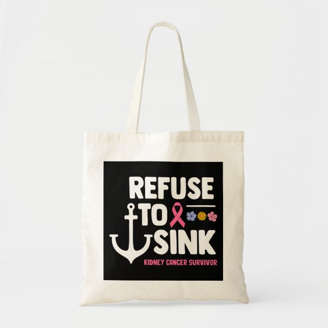 Kidney Disease Refuse To Sink Fighter Warrior Kidn Tote Bag (Front)