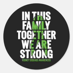 Kidney Disease Support - Family Kidney Disease Awa Classic Round Sticker