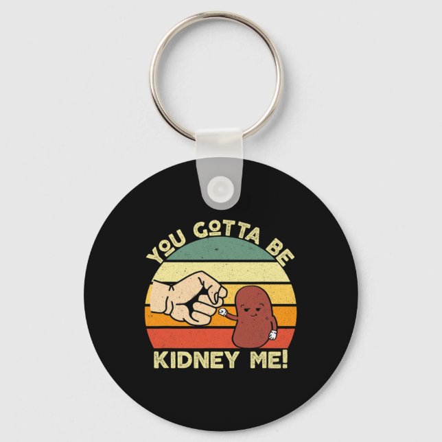 Kidney Disease Transplant Fun Kidney Organ Donor D Key Ring (Front)
