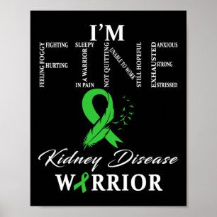 Kidney Disease Warrior I'm Fine  Poster