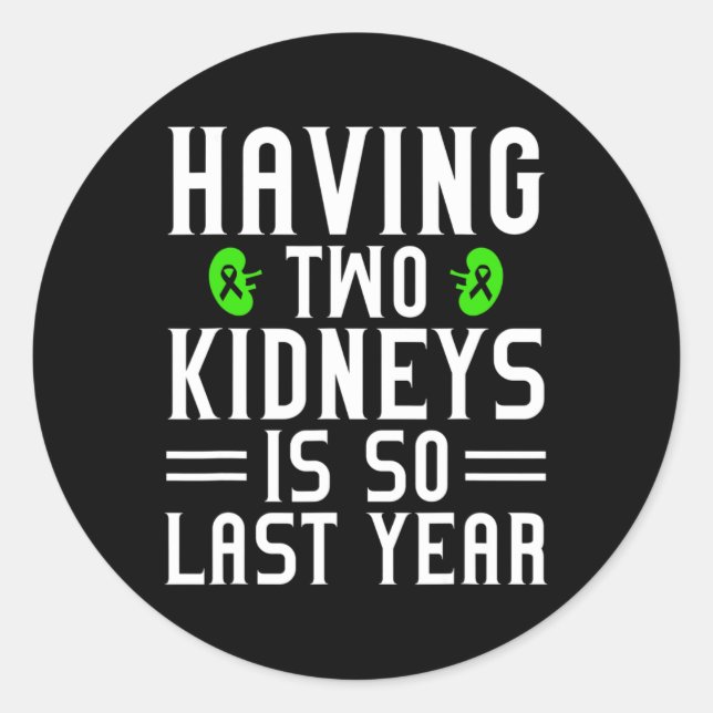 Kidney Disease Warrior Transplant Organ Donor Dona Classic Round Sticker (Front)