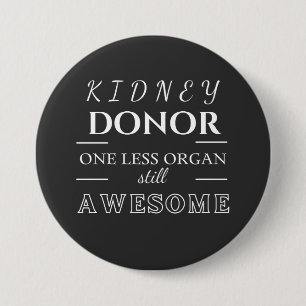Kidney Donor Thank you 7.5 Cm Round Badge