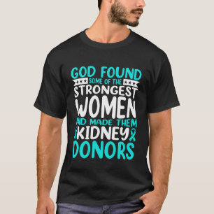 Kidney Donor Women - Kidney Organ Donation Awarene T-Shirt
