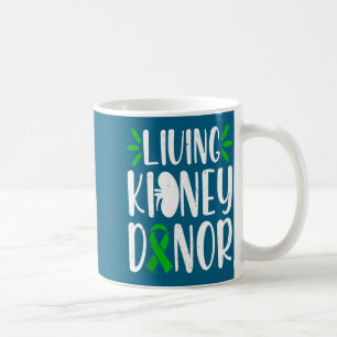 Kidney Organ Donation Awareness Living Artwork Coffee Mug