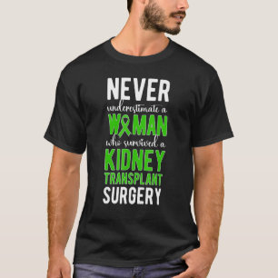Kidney Recipient Woman New Kidney Transplant Recov T-Shirt