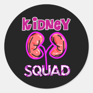 Kidney Squad Nephrology Nurse Dialysis Technician Classic Round Sticker