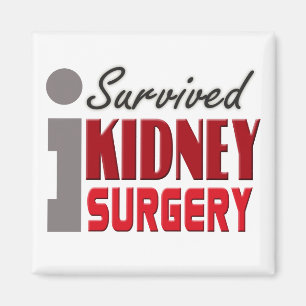 Kidney Surgery Survivor Magnet
